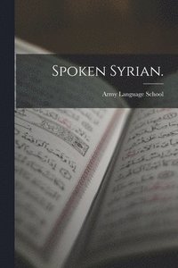 bokomslag Spoken Syrian.