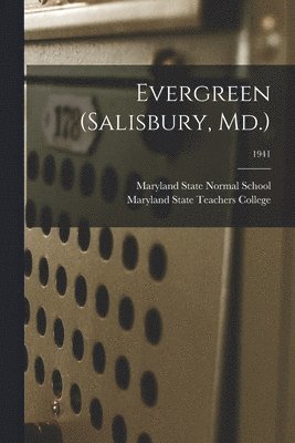 Evergreen (Salisbury, Md.); 1941, Häftad