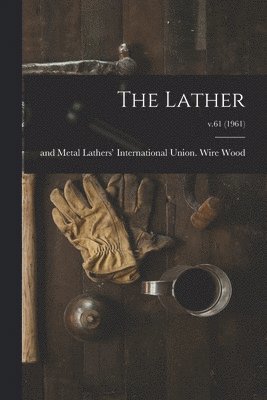 The Lather; v.61 (1961) 1