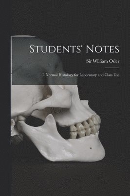 Students' Notes [microform]
