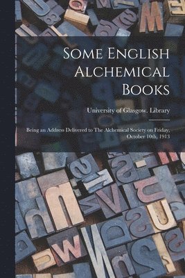 bokomslag Some English Alchemical Books