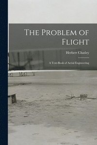 bokomslag The Problem of Flight