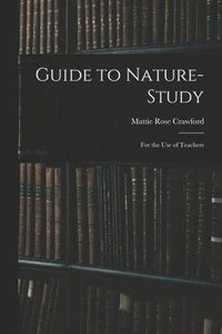 bokomslag Guide to Nature-study