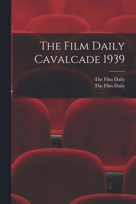 The Film Daily Cavalcade 1939, Häftad