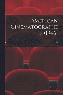 Anonymous - American Cinematographer (1946); 27, Häftad