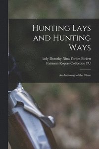 bokomslag Hunting Lays and Hunting Ways