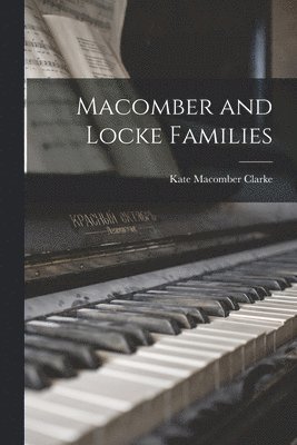 Macomber and Locke Families 1