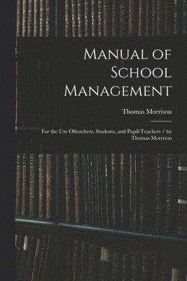 Manual of School Management