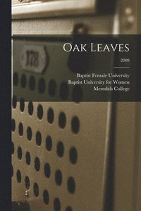 bokomslag Oak Leaves [electronic Resource]; 2009