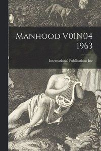 bokomslag Manhood V01N04 1963