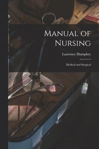 bokomslag Manual of Nursing