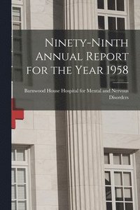 bokomslag Ninety-ninth Annual Report for the Year 1958