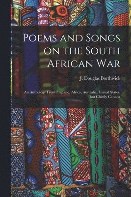 bokomslag Poems and Songs on the South African War