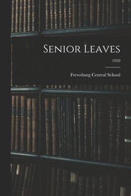 Senior Leaves; 1950 1