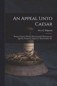 bokomslag An Appeal Unto Caesar