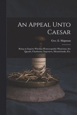 An Appeal Unto Caesar 1