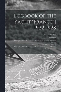 bokomslag [Logbook of the Yacht "France"] 1922-1928; v.2 (1926-1928)
