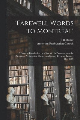 bokomslag 'Farewell Words to Montreal'