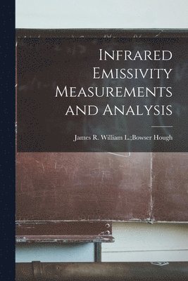 bokomslag Infrared Emissivity Measurements and Analysis