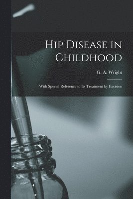 bokomslag Hip Disease in Childhood