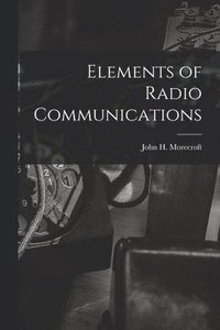 bokomslag Elements of Radio Communications