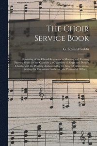 bokomslag The Choir Service Book