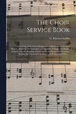 The Choir Service Book 1