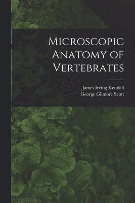 bokomslag Microscopic Anatomy of Vertebrates