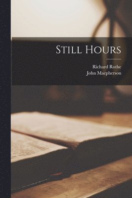 bokomslag Still Hours [microform]
