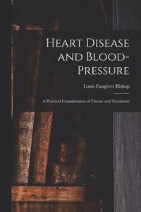 bokomslag Heart Disease and Blood-pressure
