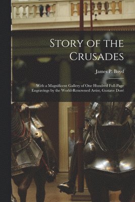 Story of the Crusades 1