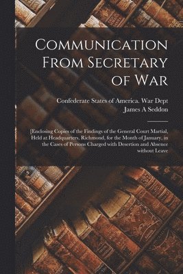 Communication From Secretary of War 1