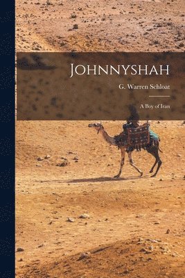 Johnnyshah: a Boy of Iran 1