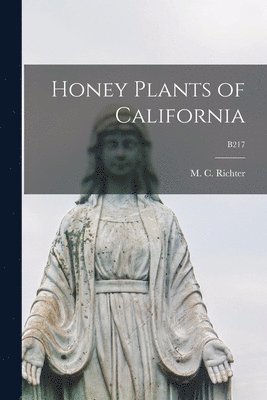 bokomslag Honey Plants of California; B217