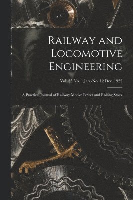Railway and Locomotive Engineering