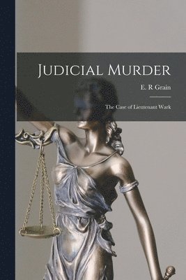 Judicial Murder [electronic Resource] 1