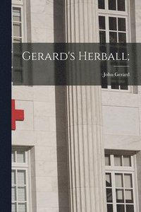 bokomslag Gerard's Herball;