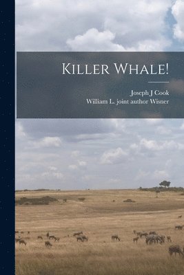 bokomslag Killer Whale!