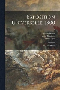 bokomslag Exposition Universelle, 1900