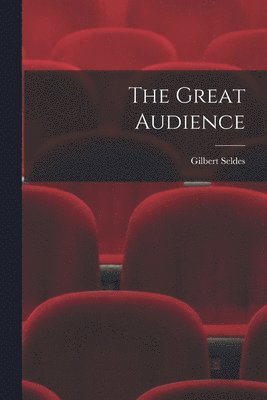 The Great Audience