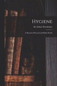 bokomslag Hygiene [electronic Resource]