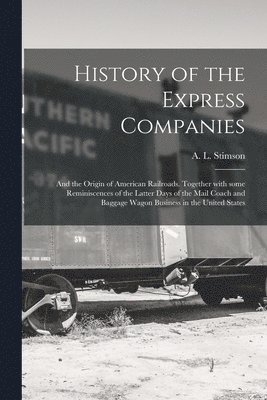 History of the Express Companies 1