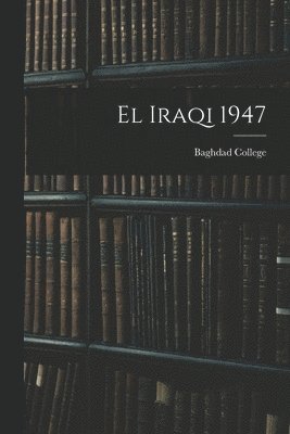 bokomslag El Iraqi 1947