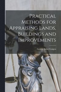 bokomslag Practical Methods for Appraising Lands, Buildings and Improvements