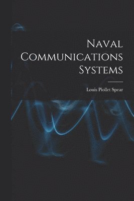 bokomslag Naval Communications Systems