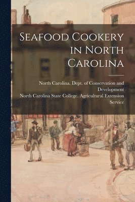 Seafood Cookery in North Carolina 1