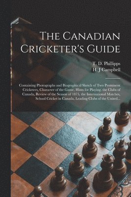 bokomslag The Canadian Cricketer's Guide [microform]