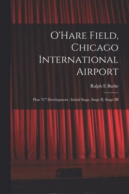 bokomslag O'Hare Field, Chicago International Airport