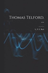 bokomslag Thomas Telford. --