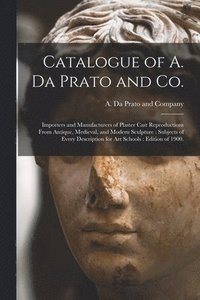 bokomslag Catalogue of A. Da Prato and Co.